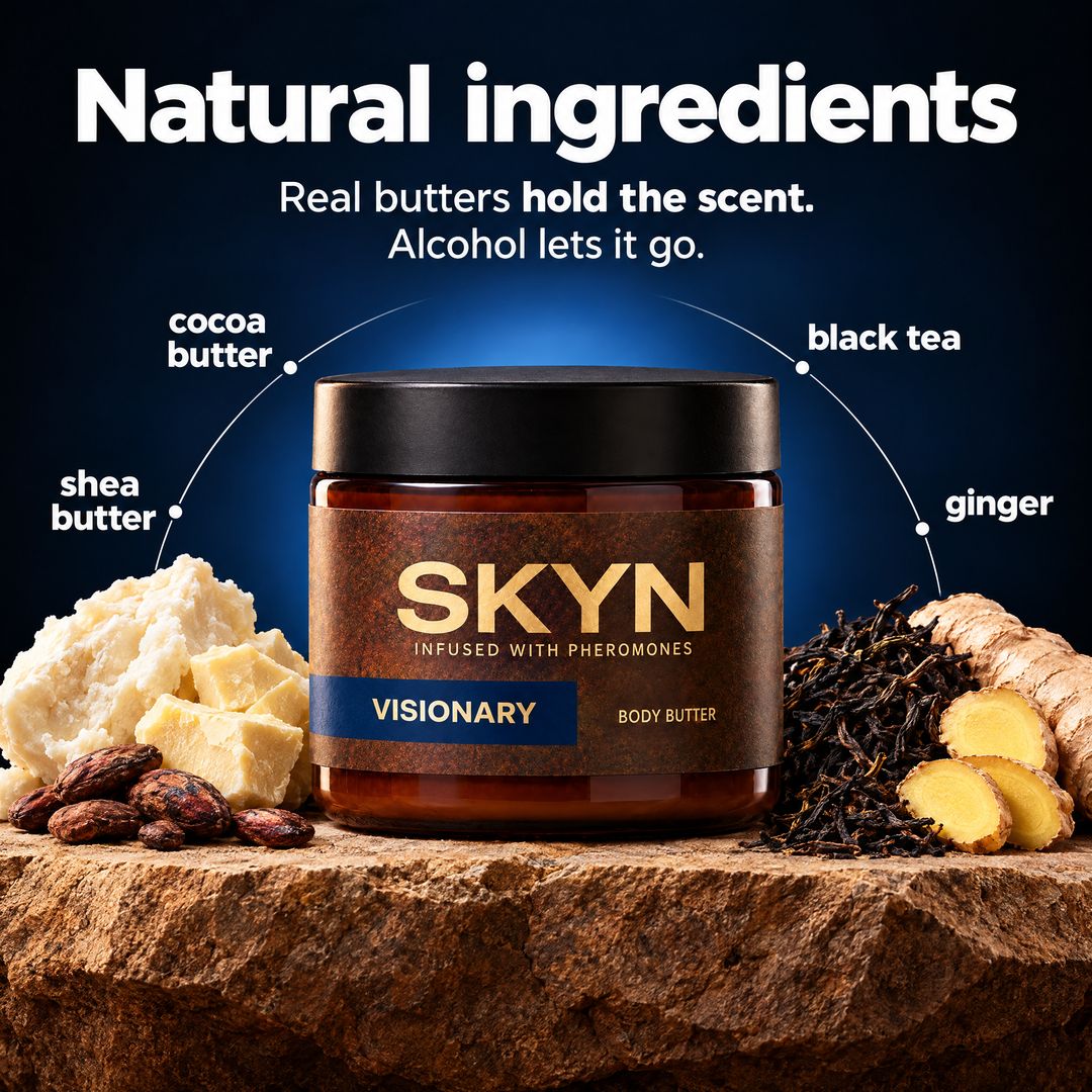SKYN Visionary natural ingredients — shea butter, cocoa butter, black tea, ginger