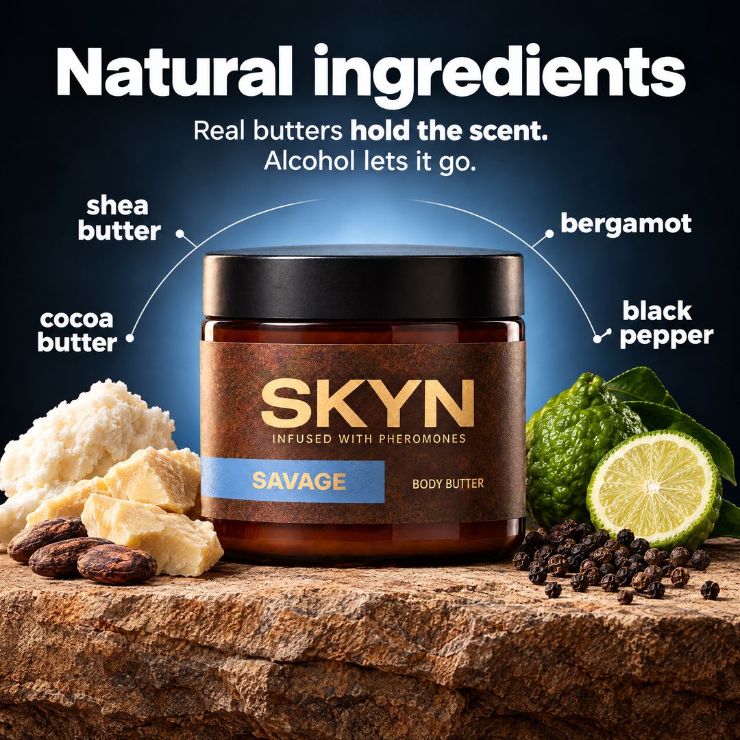 SKYN Savage natural ingredients — shea butter, cocoa butter, bergamot, black pepper